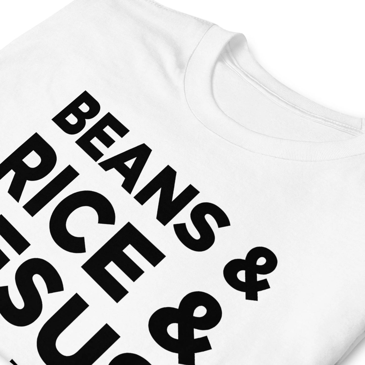 Beans and Rice and Jesus Christ tee
