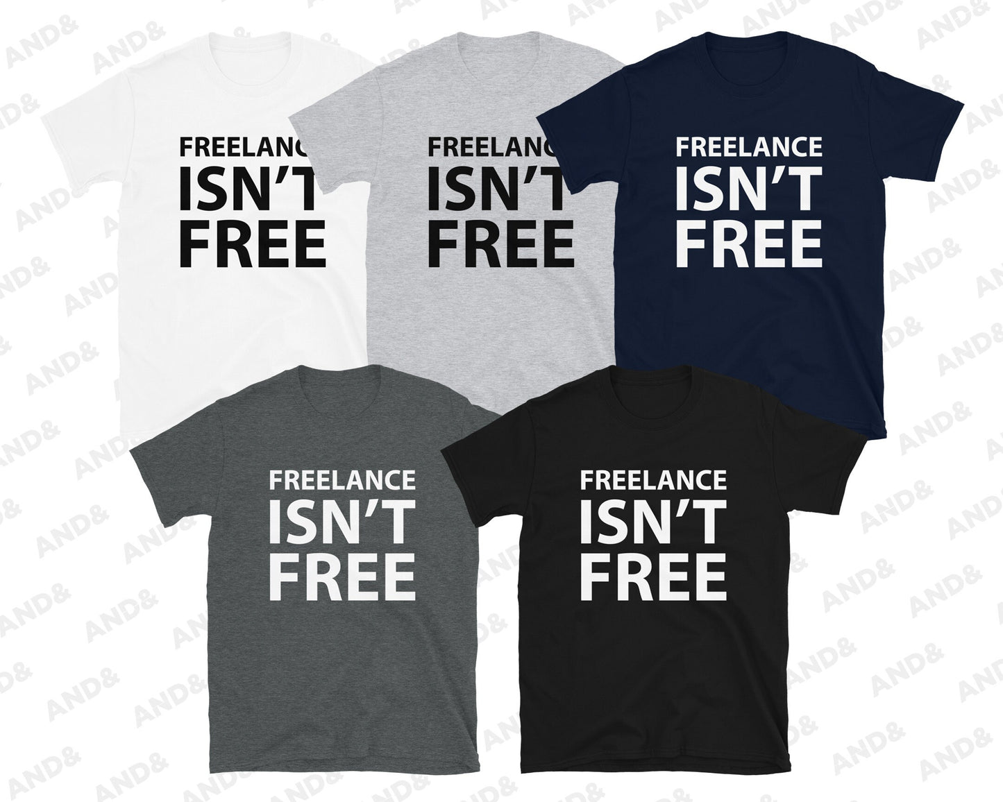 "Freelance isn't free" designer t-shirt