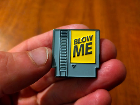 Blow me pin